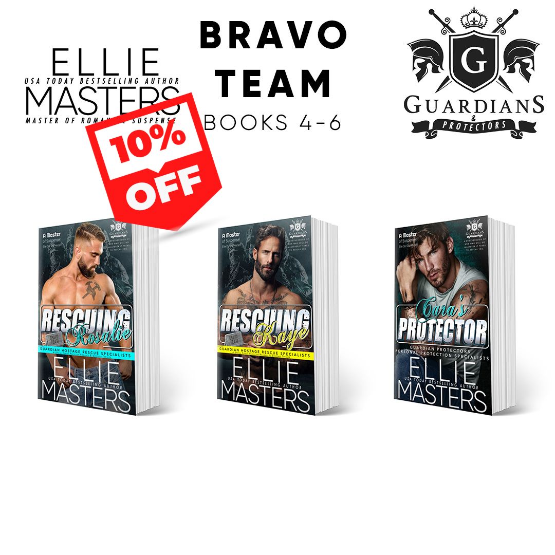 Guardian Hostage Rescue Specialists, BRAVO Team, books 4-6